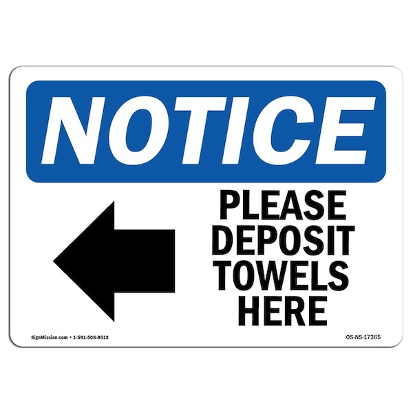 Safety Sign, OSHA Notice, 12" Height, Please Deposit Towels Here (Left Sign With Symbol, Landscape